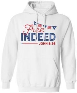 Free Indeed John 8 36 shirt 6 Free Indeed John 8 36 shirt 6