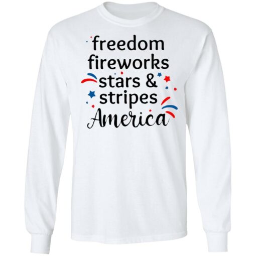 Freedom Fireworks Stars And Stripes America Shirt