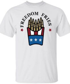 Freedom fries shirt Freedom fries shirt