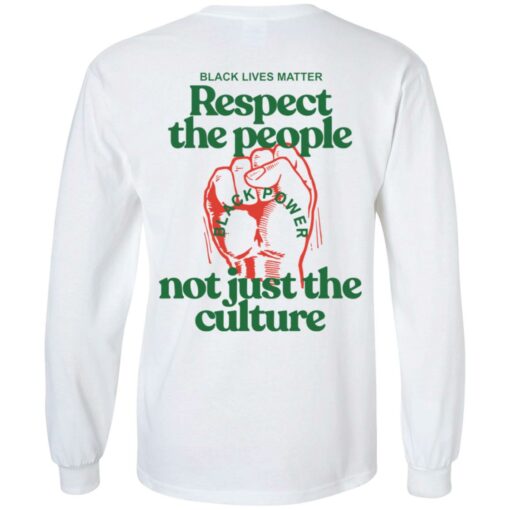 Front & Back You can’t love the culture and not support the people shirt