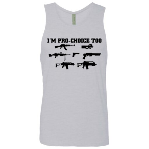 Gun i’m pro choice too shirt