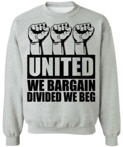 Hand united we bargain divided we beg shirt 5 Hand united we bargain divided we beg shirt 4
