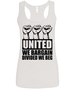 Hand united we bargain divided we beg shirt 10 Hand united we bargain divided we beg shirt 9