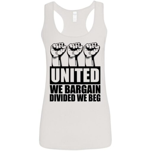 Hand united we bargain divided we beg shirt