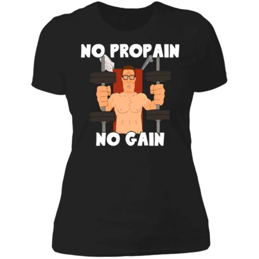 Hank Hill no propain no gain shirt