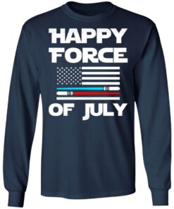 Happy force of July shirt 4 Happy force of July shirt 4