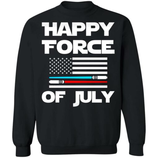 Happy force of July shirt