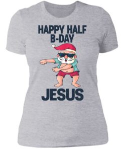 Happy half B day Jesus dabbing shirt 2