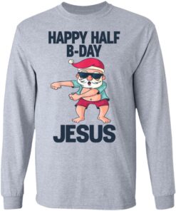 Happy half B day Jesus dabbing shirt 5