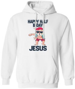 Happy half B day Jesus dabbing shirt 8