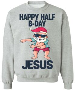 Happy half B day Jesus dabbing shirt 9