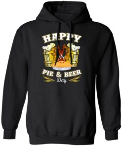 Happy pie and beer day shirt 9 Happy pie and beer day shirt 9