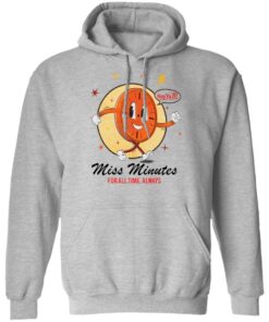 Hey ya’ll miss minutes for all time always shirt 7 Hey ya'll miss minutes for all time always shirt 7