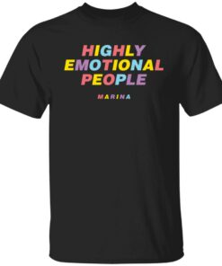 Highly emotional people Marina shirt Highly emotional people Marina shirt