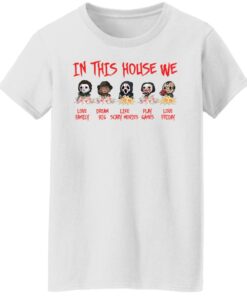 Horror movies in this house we love family shirt 5 Horror movies in this house we love family shirt 5