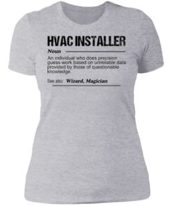 Hvac installer noun an individual who does precision guess shirt 2 Hvac installer noun an individual who does precision guess shirt 2