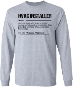 Hvac installer noun an individual who does precision guess shirt 5 Hvac installer noun an individual who does precision guess shirt 5