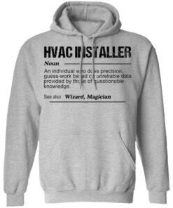 Hvac installer noun an individual who does precision guess shirt 7 Hvac installer noun an individual who does precision guess shirt 7