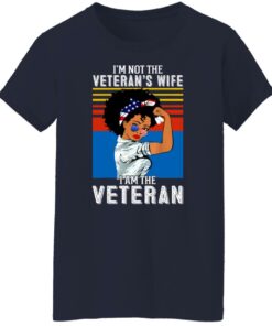 I’m not the Veteran’s wife I am the Veteran shirt 6 I'm not the Veteran's wife I am the Veteran shirt 6