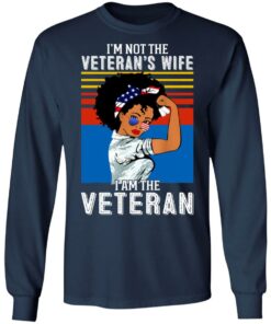 I’m not the Veteran’s wife I am the Veteran shirt 8 I'm not the Veteran's wife I am the Veteran shirt 8