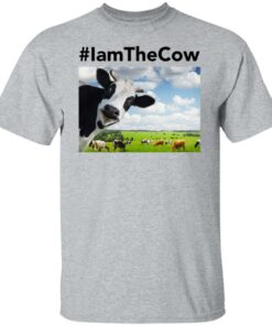 I am the cow shirt 4