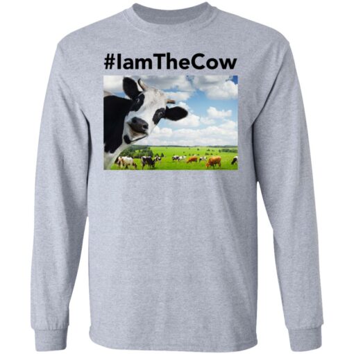 I am the cow shirt