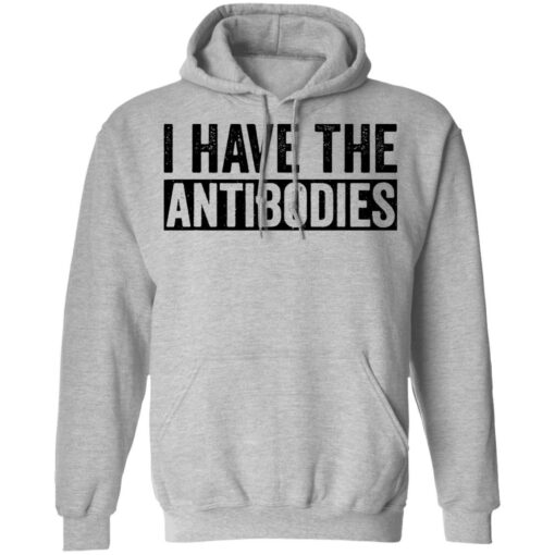 I have the antibodies shirt