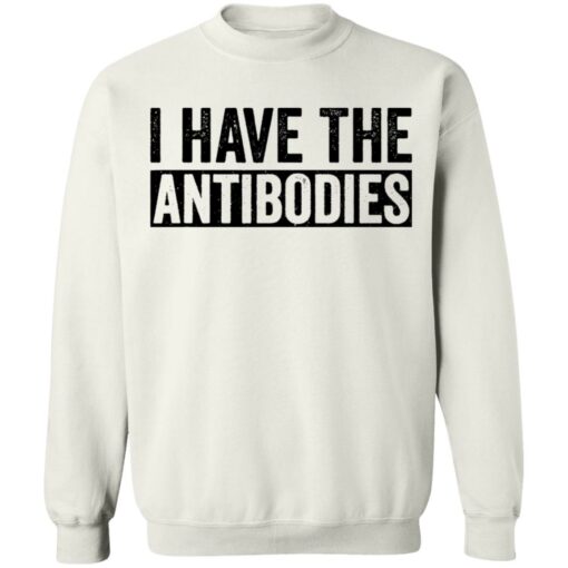 I have the antibodies shirt