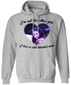 Im not like other girls i love a cold blooded man shirt 9