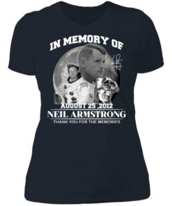In memory of August 25 2012 Neil Armstrong shirt 3 In memory of August 25 2012 Neil Armstrong shirt 3