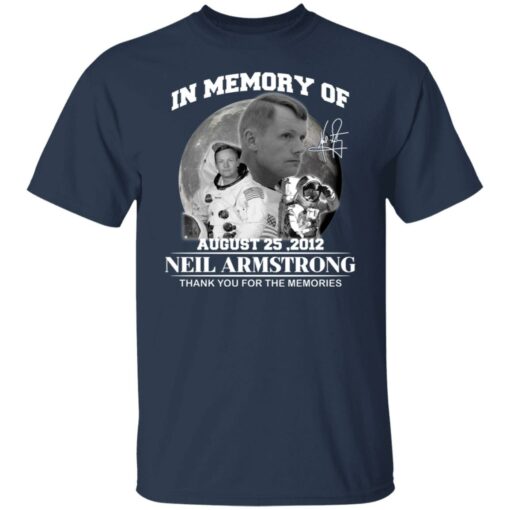 In memory of August 25 2012 Neil Armstrong shirt