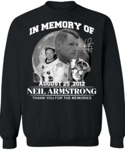 In memory of August 25 2012 Neil Armstrong shirt 9 In memory of August 25 2012 Neil Armstrong shirt 9