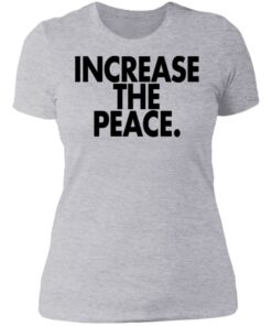 Increase the peace shirt 2