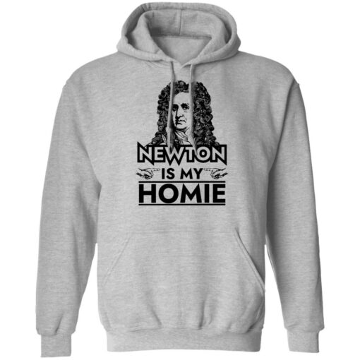 Isaac Newton is my homie shirt