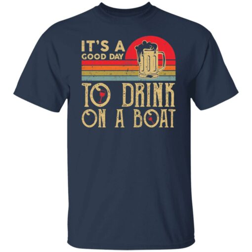 It’s a good day to drink on a boat shirt