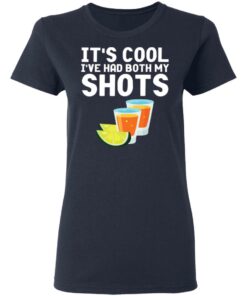 Its cool Ive had both my shots shirt 3