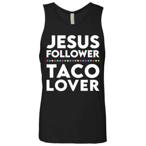 Jesus follower taco lover shirt