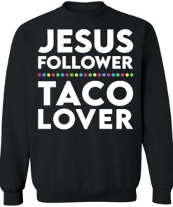 Jesus follower taco lover shirt 5 Jesus follower taco lover shirt 4
