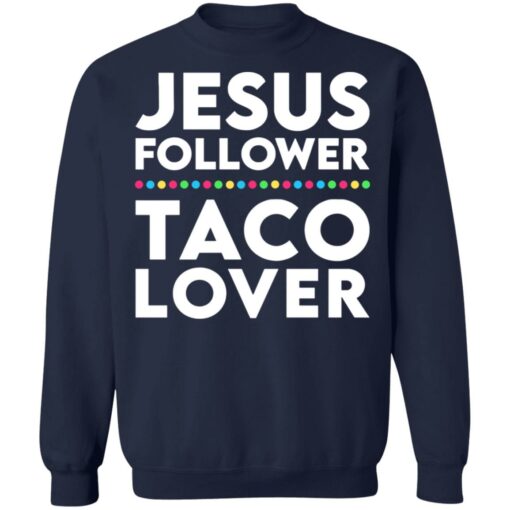 Jesus follower taco lover shirt