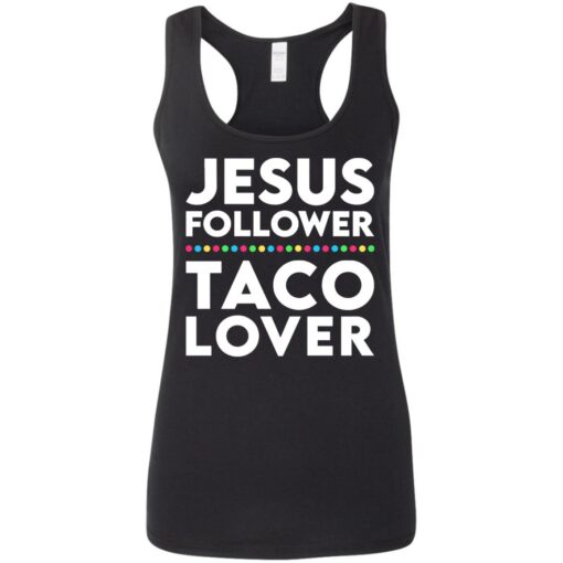 Jesus follower taco lover shirt