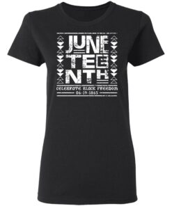Juneteenth celebrate black freedom 06 19 1865 shirt 2 Juneteenth celebrate black freedom 06 19 1865 shirt 2