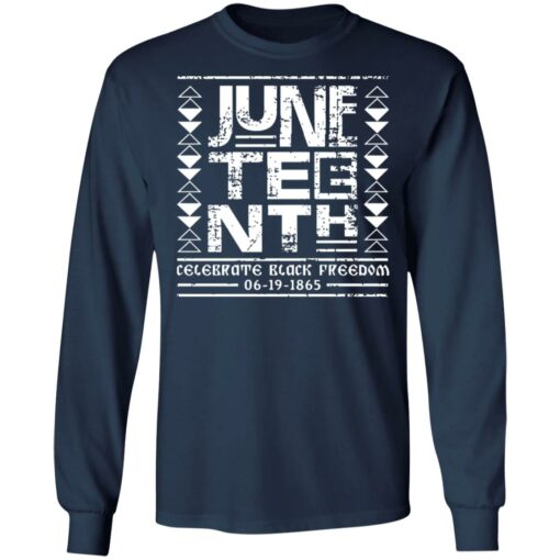 Juneteenth celebrate black freedom 06 19 1865 shirt