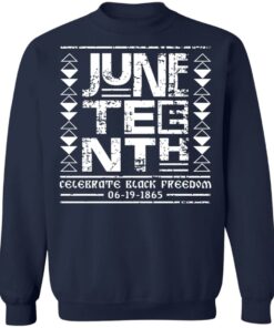 Juneteenth celebrate black freedom 06 19 1865 shirt 8 Juneteenth celebrate black freedom 06 19 1865 shirt 8