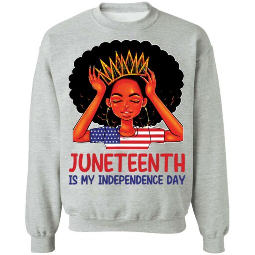 Juneteenth is my independence day shirt