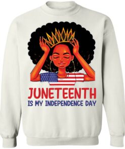 Juneteenth is my independence day shirt 8