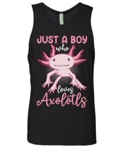 Just a boy who loves axolotls shirt 2 Just a boy who loves axolotls shirt 11