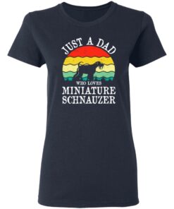Just a dad who loves miniature schnauzer vintage shirt 3 Just a dad who loves miniature schnauzer vintage shirt 3