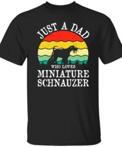 Just a dad who loves miniature schnauzer vintage shirt 9 Just a dad who loves miniature schnauzer vintage shirt 9