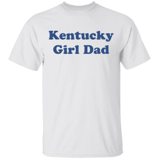 Kentucky girl dad shirt