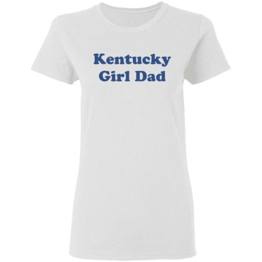 Kentucky girl dad shirt